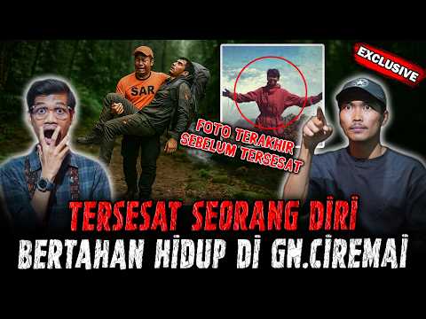 PENDAKI TERSESAT SEORANG DIRI DAN BERTAHAN HIDUP SELAMA 2 HARI DI GUNUNG CIREMAI !