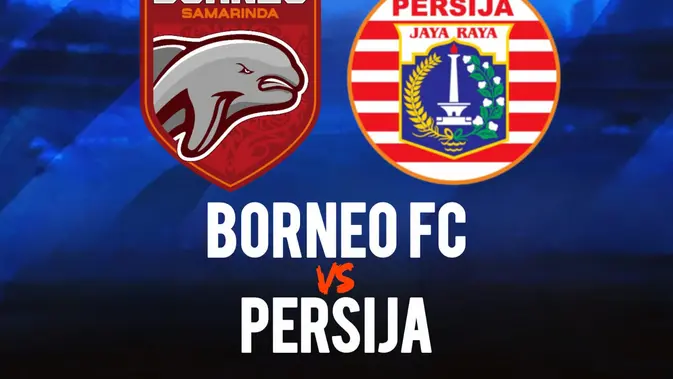 link-live-streaming-bri-super-league:-borneo-fc-vs-persija-jakarta
