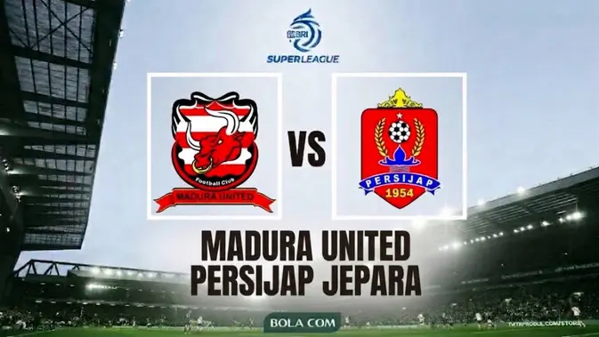 link-live-streaming-bri-super-league:-madura-united-vs-persijap-jepara