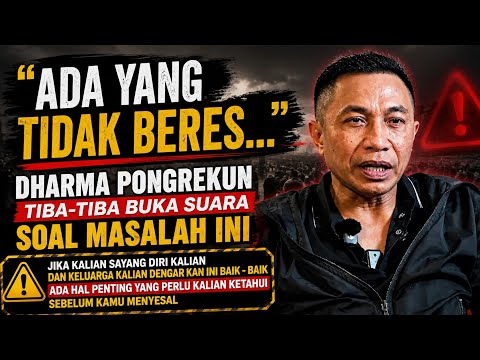 GEMPAR! ADA YANG TIDAK BERES? DHARMA PONGREKUN TIBA-TIBA BUKA SUARA TENTANG HAL INI