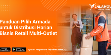 panduan-pilih-armada-untuk-distribusi-bisnis-retail-multi-outlet