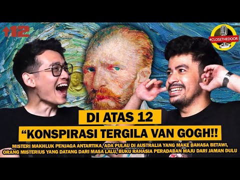 KONSPIRASI TERG1L4 VAN GOGH, MAKHLUK PENJAGA ANTARTIKA, PULAU DI AUSTRALIA YANG MAKE BAHASA BETAWI
