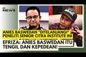 MENOHOK! Efriza: Anies Kepedean tapi Kalah Sama Dharma Pongrekun! Memalukan!