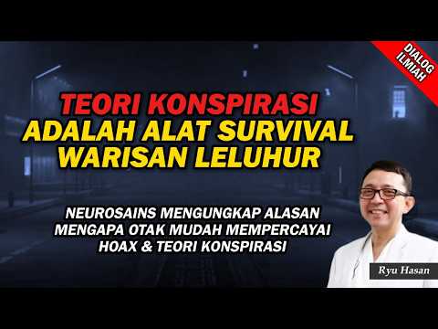 Teori Konspirasi adalah Warisan Leluhur utk Bertahan #ryuhasan #konspirasi #eliteglobal #sains