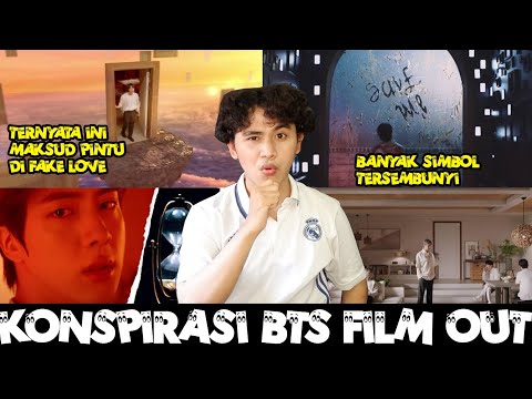 TEORI KONSPIRASI BTS ‘FILM OUT’ #DETECTIVETHEORY