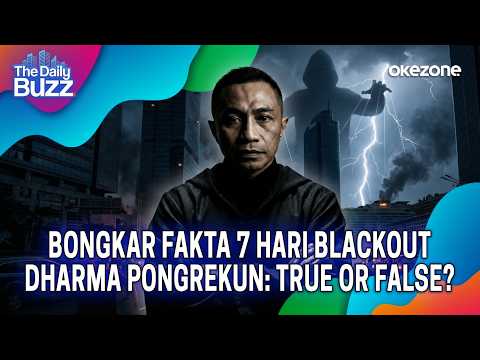 The Daily Buzz: Bongkar Fakta 7 Hari Blackout Dharma Pongrekun: True or False? | 30/01