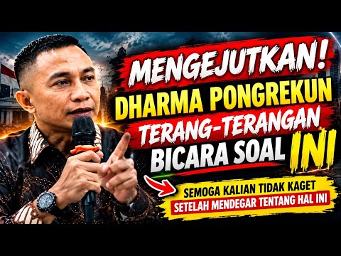 🔥 TAK TERBENDUNG LAGI! DHARMA PONGREKUN TIBA-TIBA BUKA SUARA TENTANG HAL INI