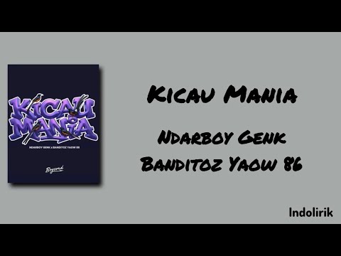 Kicau Mania – Ndarboy Genk Banditoz Yaow 86 | Lirik Lagu