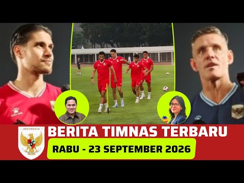 🔴 Berita Timnas ~ RABU 23 SEPTEMBER 2026 ~ Timnas Indonesia Terbaru Hari Ini