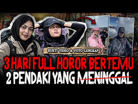PENDAKIAN FULL HOROR (ADA BUKTI VIDEONYA)‼️BERTEMU 2 PENDAKI YANG MENINGGVL DI GUNUNG SUMBING?