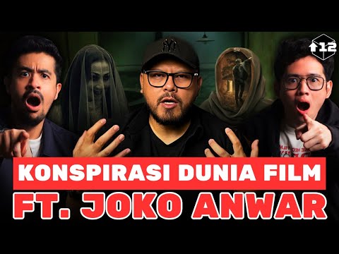 KONSPIRASI DUNIA FILM FT. JOKO ANWAR
