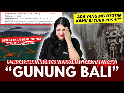 “PENDAKIAN GUNUNG DI BALI.” | #NERROR CERITA HOROR #80