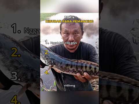 hiburan para pemancing part9😂