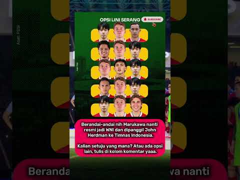 Marukawa ke Timnas Indonesia? Ini Opsi Lini Serang Garuda! 🇮🇩