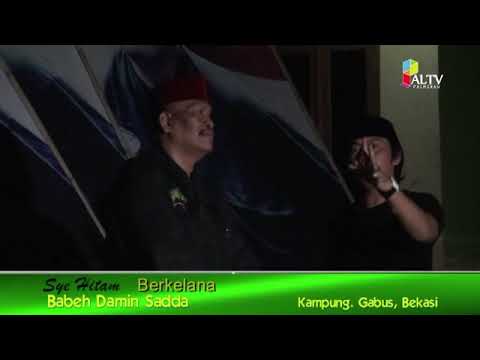 Syeh hitam FULL LIPUTAN, BABEH DAMIN bekasi
