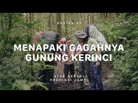 GUNUNG KERINCI – Atap Negeri Jambi #1