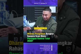 Dharma Pongrekun Bongkar Rahasia Scan Mata: Persiapan Kontrol Total 2030?