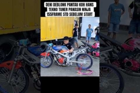 DENI DEBLONK PANTAU KOH HANS TEKNO TUNER PANASIN NINJA 155FRAME STD SEBELUM START #teknotuner #ggr