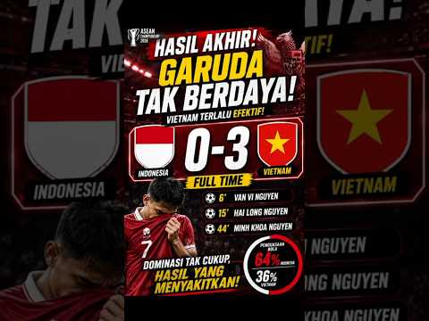 Indonesia vs Vietnam! Garuda Kalah 0-3 di Piala ASEAN 2026
