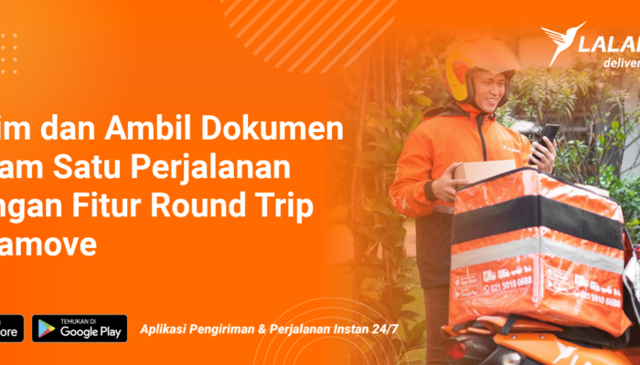 round-trip-lalamove-untuk-kirim-dan-ambil-dokumen-sekaligus