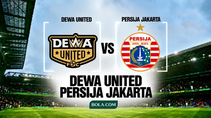 link-live-streaming-bri-super-league:-dewa-united-vs-persija-jakarta
